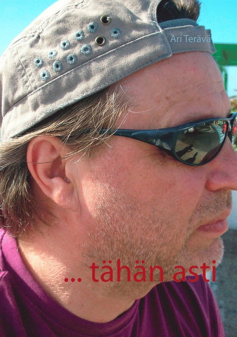 Ari Terävä - ... tähän asti, E-bok