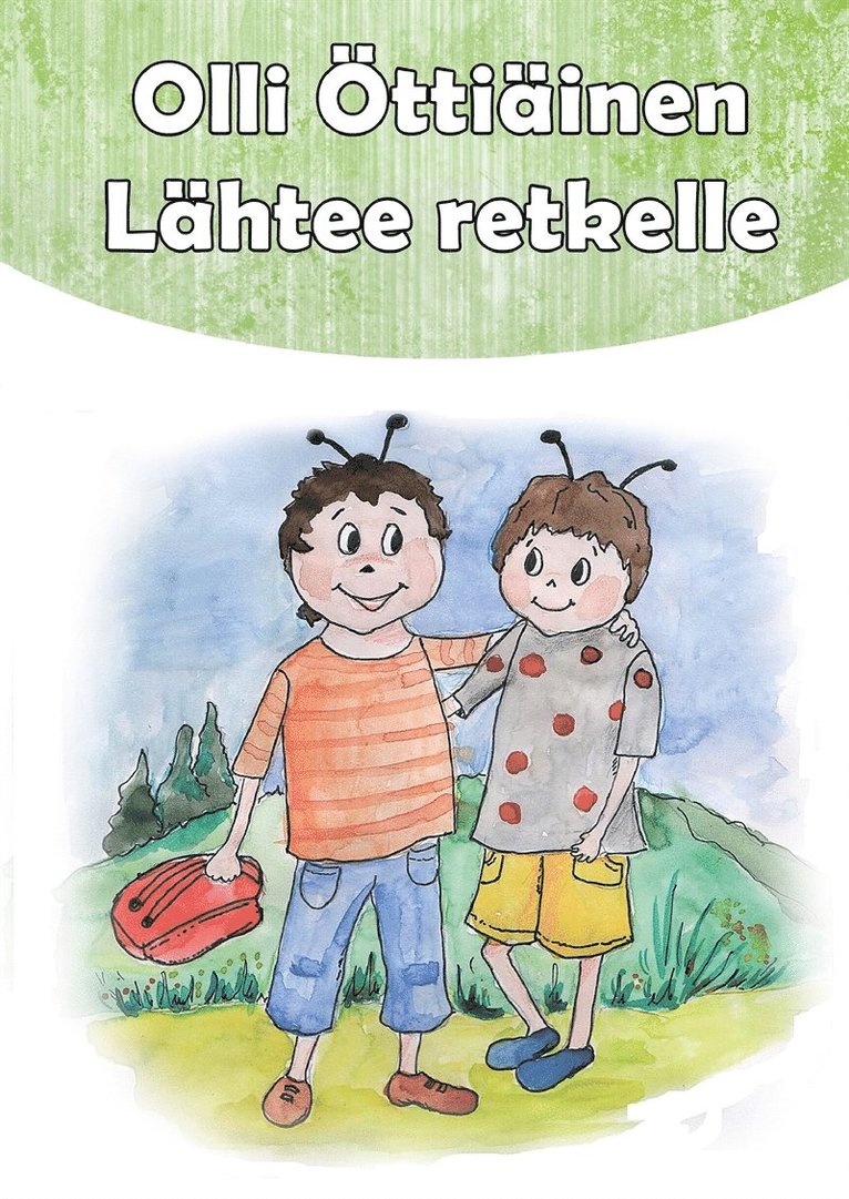 Eija Jansson - Olli Öttiäinen lähtee retkelle, E-bok