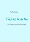 Viisas Karhu: Uudelleensyntynyt heimoni