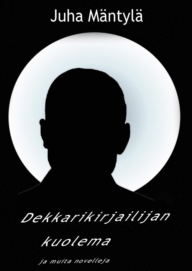 Juha Mäntylä - Dekkarikirjailijan kuolema, E-bok