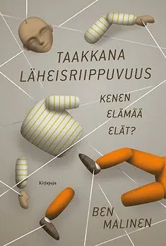 Ben Malinen - Taakkana läheisriippuvuus, E-bok. Tillgänglighet: Lägg i varukorg
