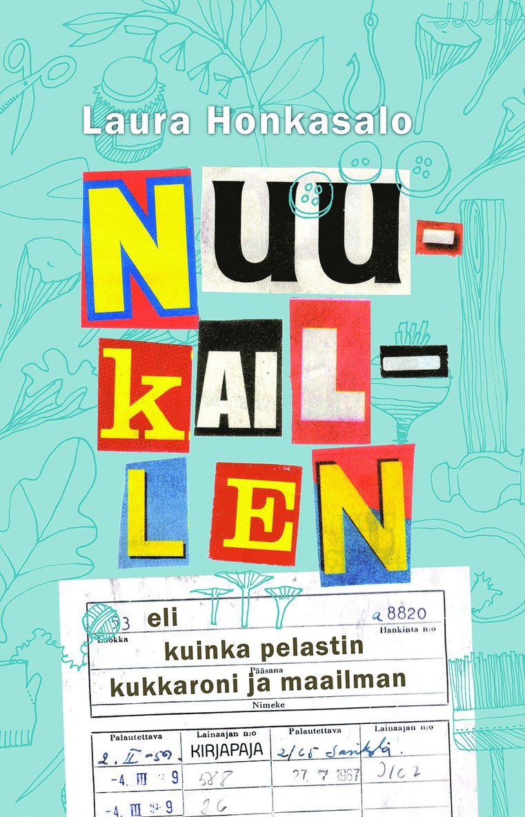 Laura Honkasalo - Nuukaillen eli kuinka pelastin kukkaroni ja maailman, E-bok
