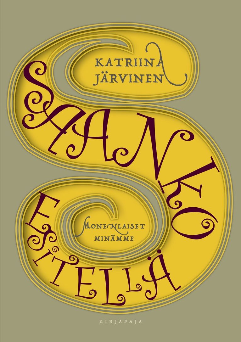 Katriina Järvinen - Saanko esitellä - Monenlaiset minämme, E-bok