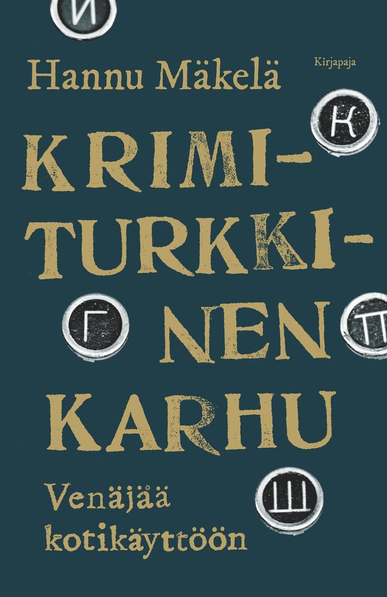 Hannu Mäkelä - Krimiturkkinen karhu, E-bok