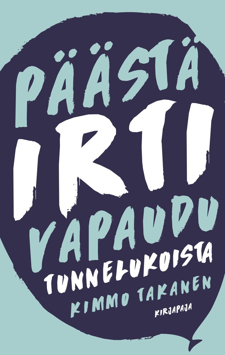 Kimmo Takanen - Päästä irti, E-bok