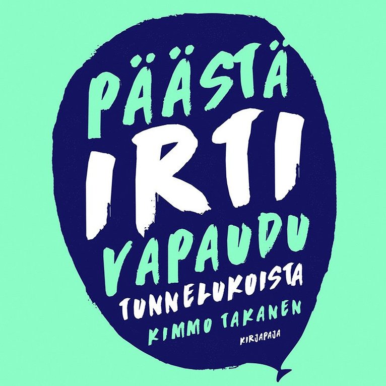 Kimmo Takanen - Päästä irti, Ljudbok