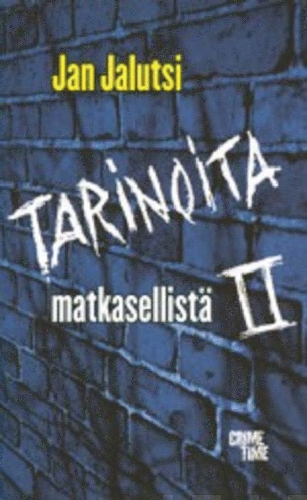 Jan Jalutsi - Tarinoita matkasellistä II, E-bok