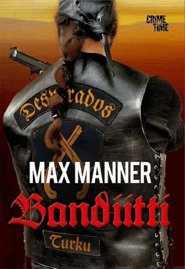 Max Manner - Bandiitti, E-bok