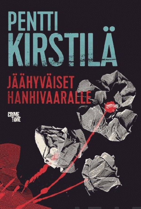 Pentti Kirstilä - Jäähyväiset Hanhivaaralle, E-bok