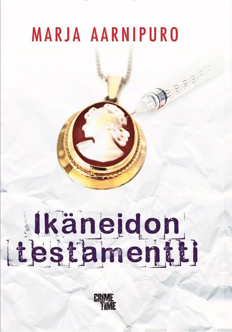 Marja Aarnipuro - Ikäneidon testamentti, E-bok