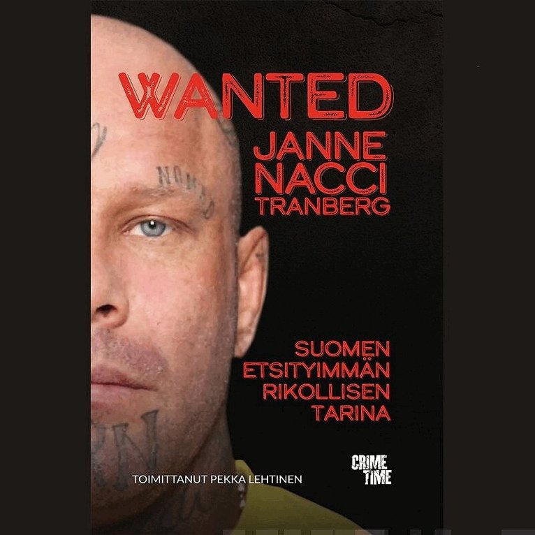 Janne ”Nacci” Tranberg - Wanted Janne "Nacci" Tranberg, Ljudbok