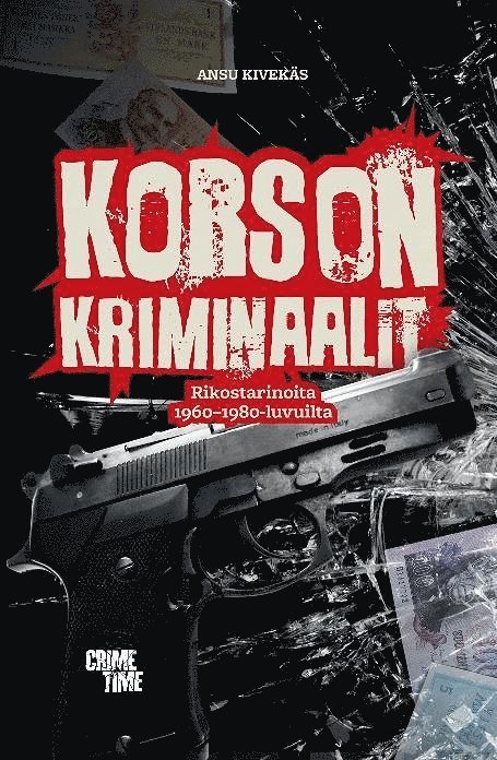 Ansu Kivekäs - Korson kriminaalit, E-bok
