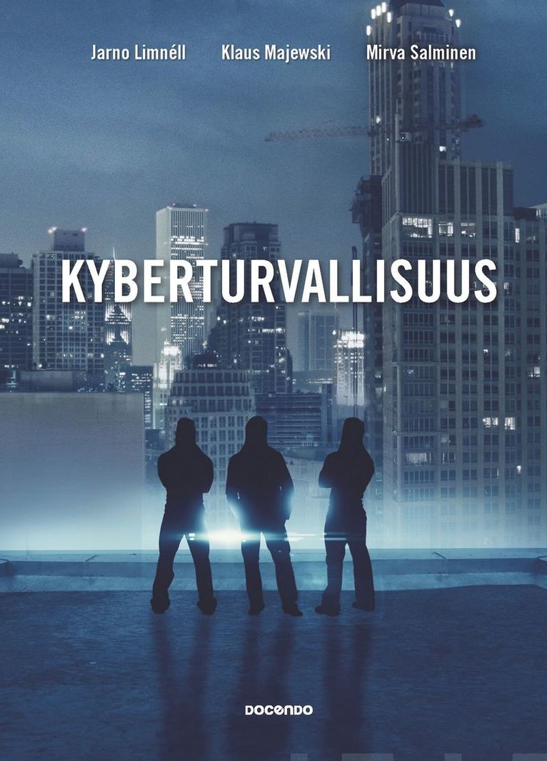 Jarno Limnéll, Klaus Majewski, Mirva Salminen - Kyberturvallisuus, E-bok