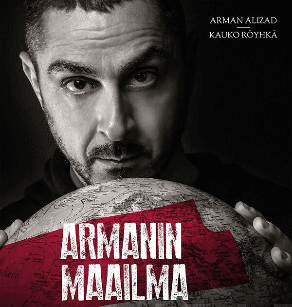 Kauko Röyhkä, Arman Alizad - Armanin maailma, E-bok