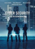 Cyber Security for Decision Makers
