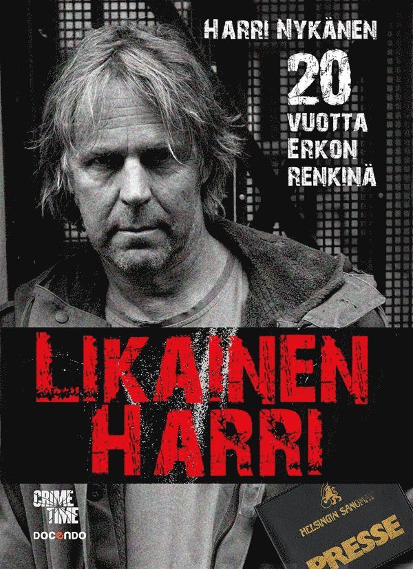 Harri Nykänen - Likainen Harri, E-bok