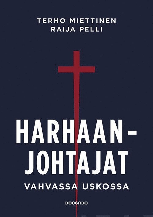 Terho Miettinen, Raija Pelli - Harhaanjohtajat, E-bok