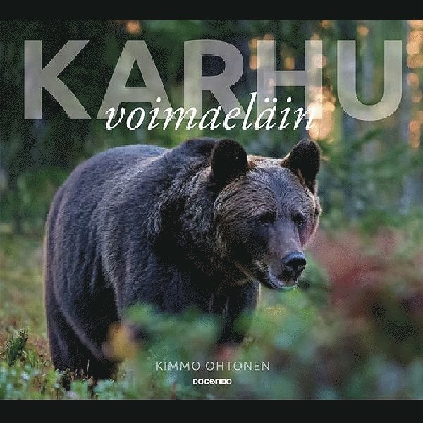 Kimmo Ohtonen - Karhu, Ljudbok