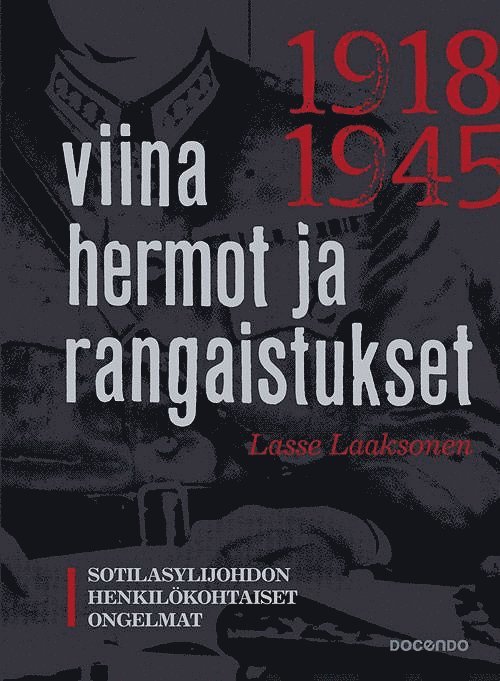Lasse Laaksonen - Viina, hermot ja rangaistukset, E-bok