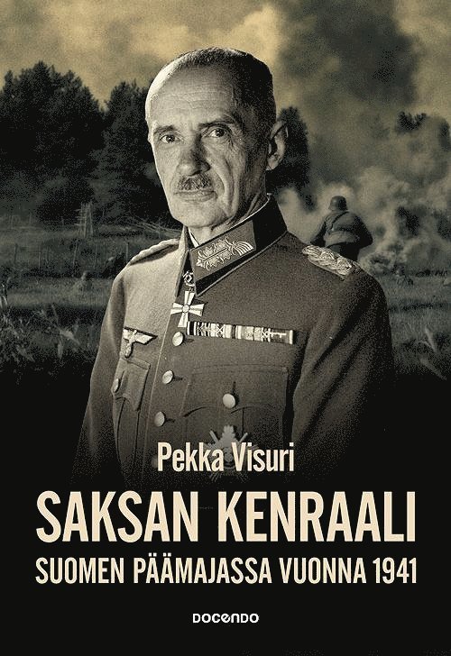 Pekka Visuri - Saksan kenraali Suomen päämajassa 1941, E-bok