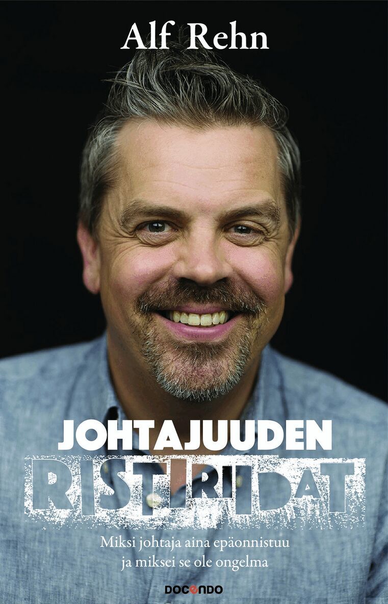 Alf Rehn - Johtajuuden ristiriidat, E-bok