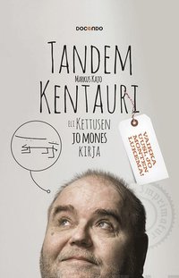 Tandem-kentauri eli Kettusen jo mones kirja