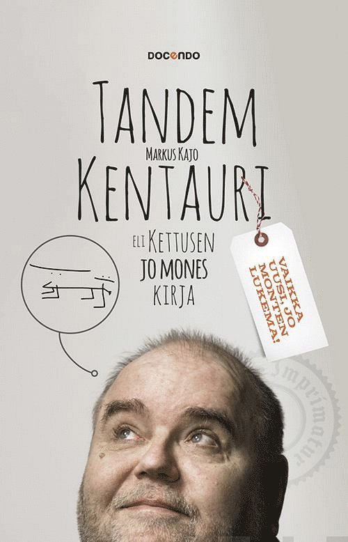 Markus Kajo - Tandem-kentauri eli Kettusen jo mones kirja, E-bok