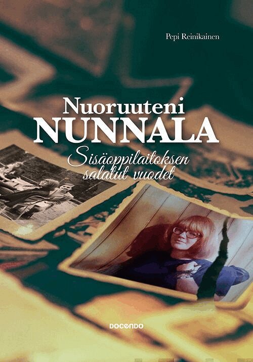 Pepi Reinikainen - Nuoruuteni Nunnala, E-bok