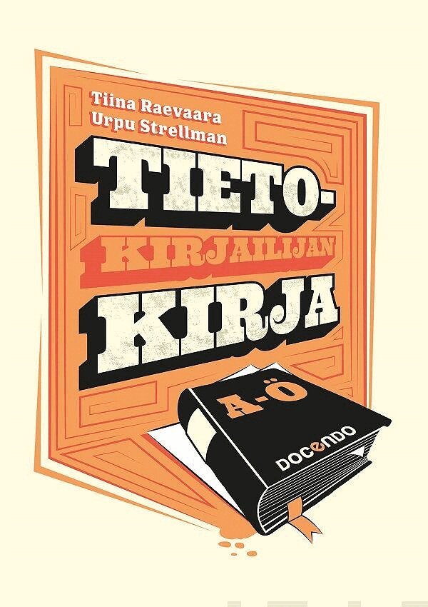 Tiina Raevaara, Urpu Strellman - Tietokirjailijan kirja, E-bok