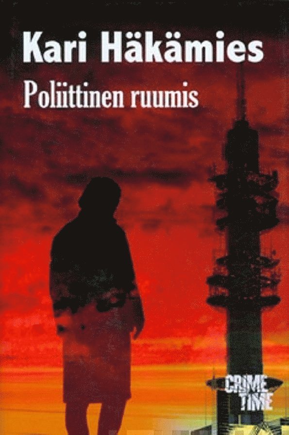 Kari Häkämies - Poliittinen ruumis, E-bok