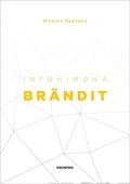 Intohimona brndit