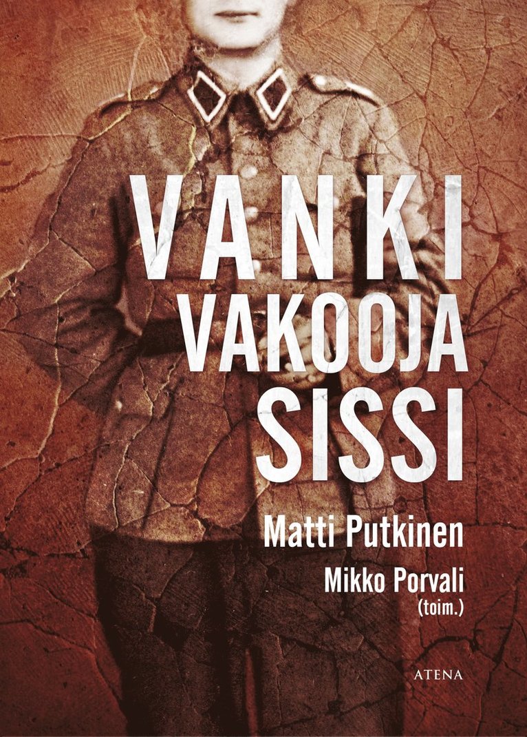 Matti Putkinen, Mikko Porvali - Vanki, vakooja, sissi, E-bok