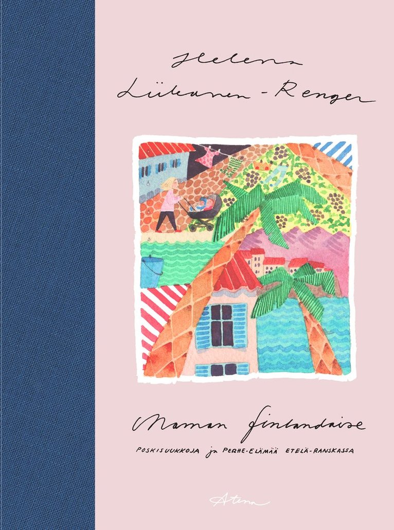 Helena Liikanen-Renger - Maman finlandaise, E-bok