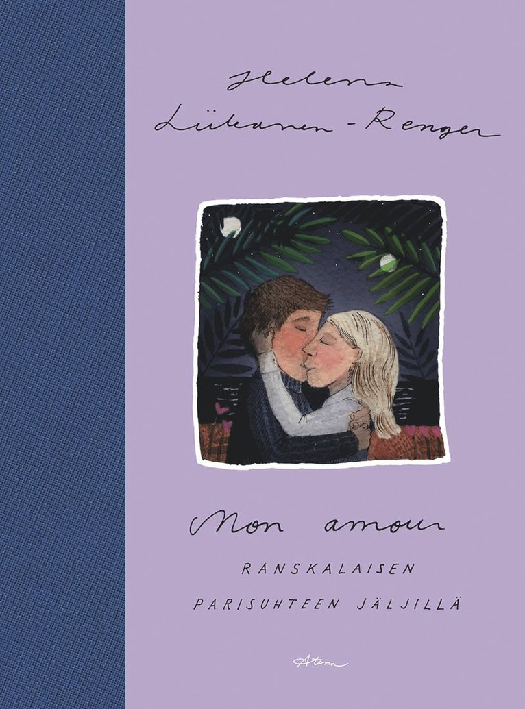 Helena Liikanen-Renger - Mon amour, E-bok