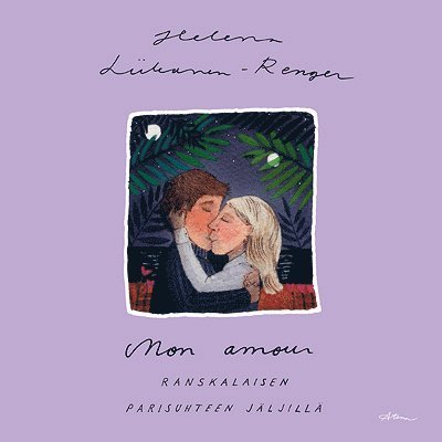 Helena Liikanen-Renger - Mon amour, Ljudbok