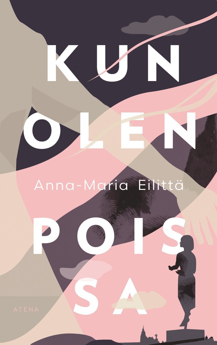 Anna-Maria Eilittä - Kun olen poissa, E-bok