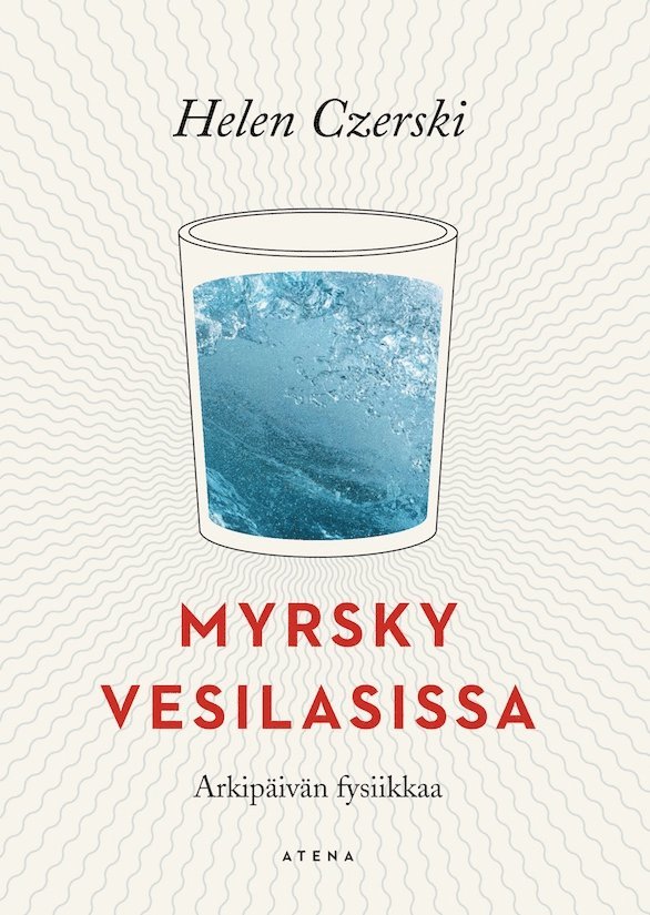 Helen Czerski - Myrsky vesilasissa, E-bok