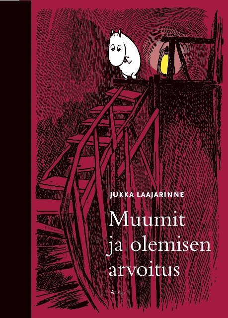 Jukka Laajarinne - Muumit ja olemisen arvoitus, E-bok