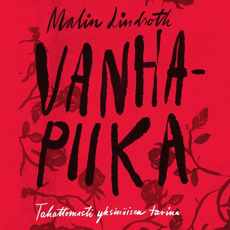 Malin Lindroth - Vanhapiika, Ljudbok