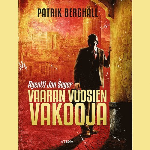 Patrik Berghäll - Vaaran vuosien vakooja, Ljudbok