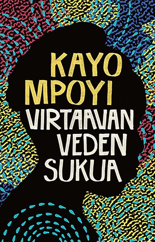 Kayo Mpoyi - Virtaavan veden sukua, E-bok