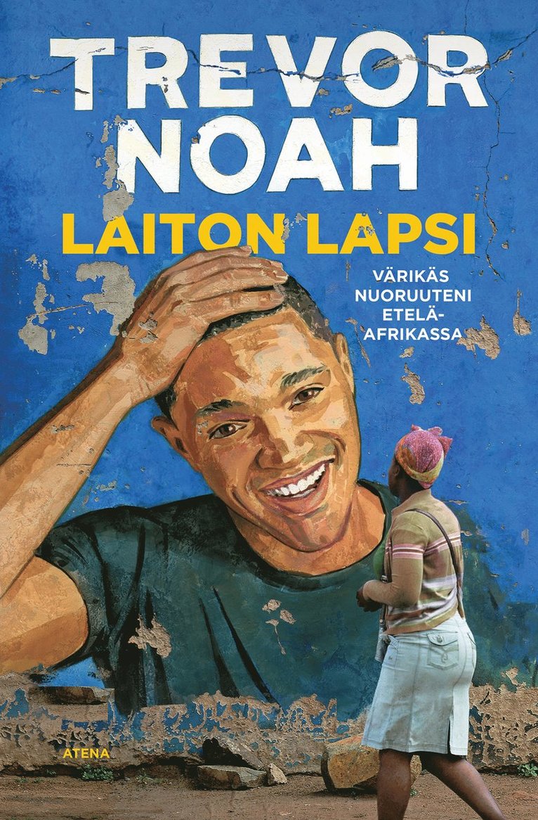 Trevor Noah - Laiton lapsi, E-bok