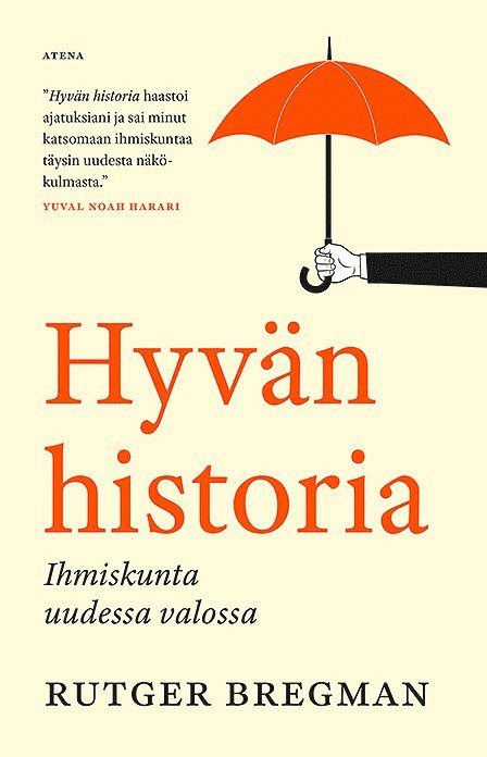 Rutger Bregman - Hyvän historia, E-bok
