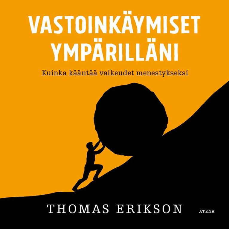 Thomas Erikson - Vastoinkäymiset ympärilläni, Ljudbok