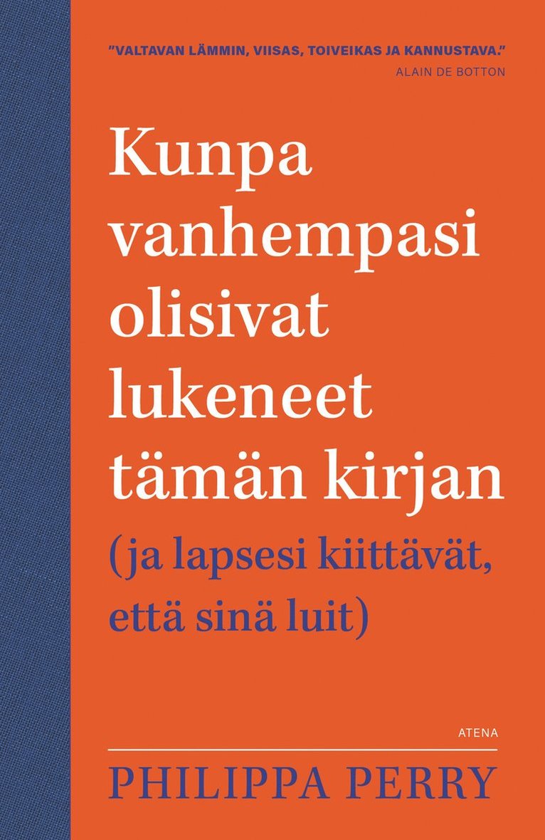 Philippa Perry - Kunpa vanhempasi olisivat lukeneet tämän kirjan, E-bok