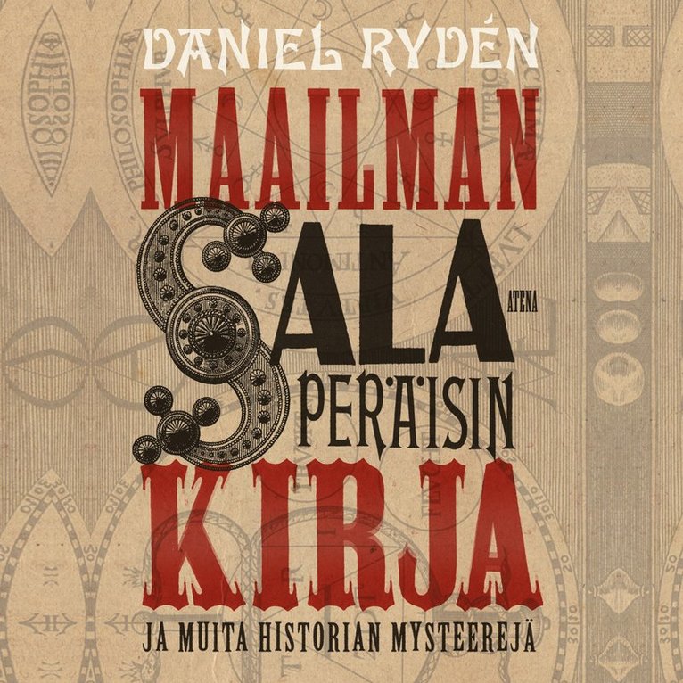 Daniel Rydén - Maailman salaperäisin kirja - ja muita historian mysteerejä, Ljudbok