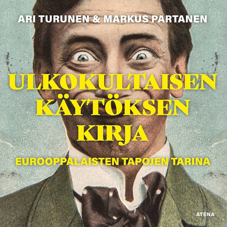 Ari Turunen, Markus Partanen - Ulkokultaisen käytöksen kirja, Ljudbok