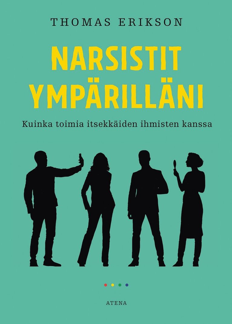 Thomas Erikson - Narsistit ympärilläni, E-bok