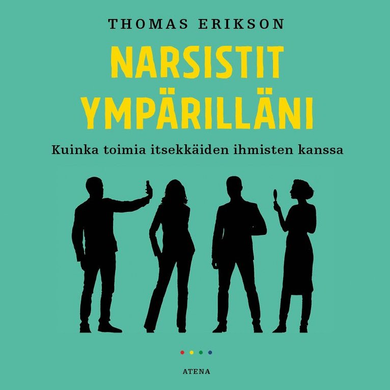 Thomas Erikson - Narsistit ympärilläni, Ljudbok