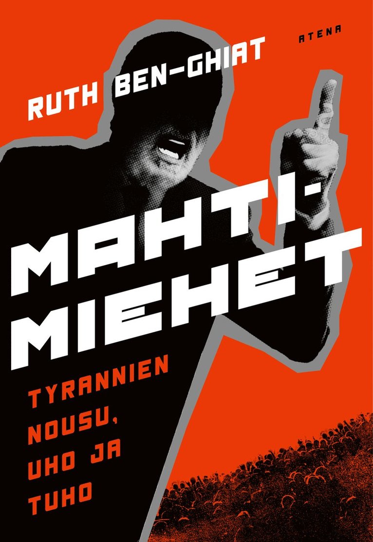 Ruth Ben-Ghiat - Mahtimiehet, E-bok